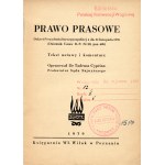 PRAWO Prasowe. Dekret Prezydenta Rzeczypospolitej z dn. 21 listopada 1938 (Dziennik Ustaw R.P. Nr. 89, poz...