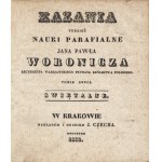 WORONICZ Jan Paweł Pawęża (1765-1829): Pisma … arcybiskupa warszawskiego, prymasa Królestwa Polskiego...