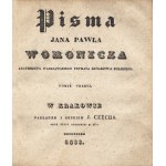 WORONICZ Jan Paweł Pawęża (1765-1829): Pisma … arcybiskupa warszawskiego, prymasa Królestwa Polskiego...