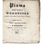 WORONICZ Jan Paweł Pawęża (1765-1829): Pisma … arcybiskupa warszawskiego, prymasa Królestwa Polskiego...