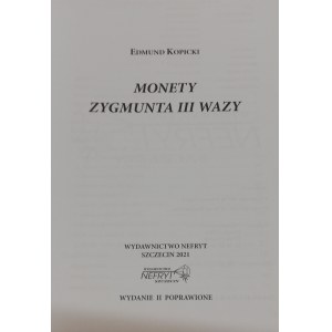 Edmund Kopicki, Katalog monet Zygmunta III Wazy, wydanie II, 2021