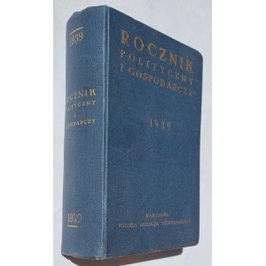 ROCZNIK POLITYCZNY I GOSPODARCZY 1939