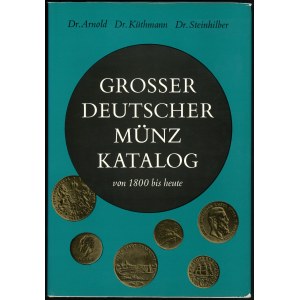 Arnold - Küthmann - Steinhilber, Grosser Deutscher Münzkatalog von 1800 bis heute