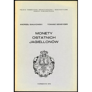 Białkowski Andrzej, Monety ostatnich Jagiellonów