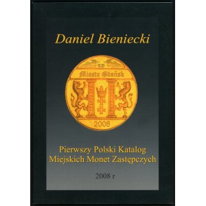 Bieniecki , Pierwszy polski katalog miejskich monet zastępczych