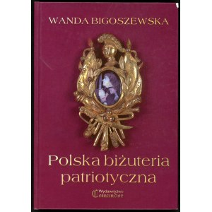 Bigoszewska, Polska biżuteria patriotyczna