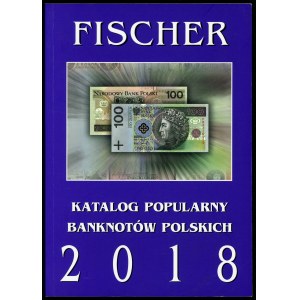 Fischer, Katalog popularny banknotów polskich 2018