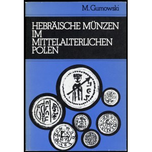 Gumowski. Hebräische Münzen im Mittelalterlichen Polen.