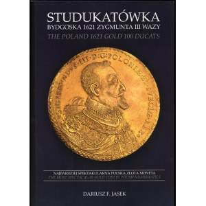 Jasek, Studukatówka Bydgoska 1621 Zygmunta III Wazy.