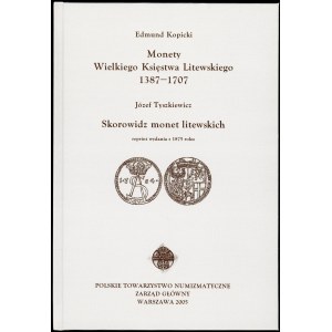 Kopicki. Monety Wielkiego Księstwa Litewskiego 1387 - 1707...