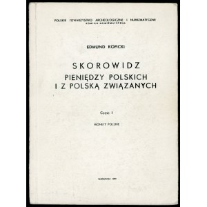 Kopicki - Skorowidz Pieniędzy Polskich i z Polską Związanych, Część 1,2 i 3