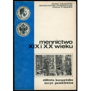 Korczyńska E., Paszkiewicz B., Mennictwo XIX i XX wieku.