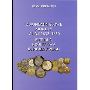 Kuriański, Dwunominałowe monety z lat 1832-1850...