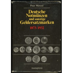 Menzel, Deutsche Notmunzen und sonstige Geldersatzmarken 1873 - 1932