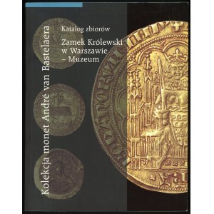 Paszkiewicz. Kolekcja monet André van Bastelaera...