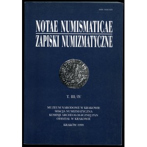 Notae Numismaticae/Zapiski Numizmatyczne T. III/IV