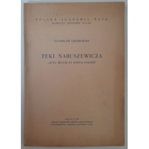 Stanisław Grzybowski, Teki Naruszewicza.