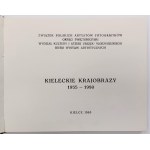 Kieleckie Krajobrazy 1955-1980