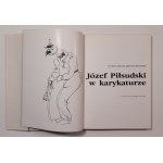 Garlicki i Kochanowski, Józef Piłsudski w karykaturze