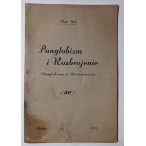 Rogo Yski, Panglobizm i Rozbrojenie, Kielce 1932 r.