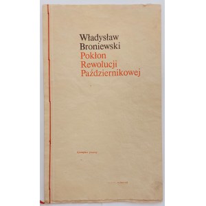 Broniewski, Pokłon Rewolucji Październikowej. Egzemplarz pierwszy, korektorski