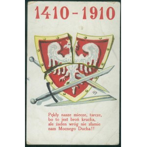 Pękły nasze miecze, tarcze ..., 1410-1910