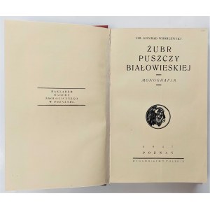 Wróblewski, Żubr Puszczy Białowieskiej: monografja, 1927 r.