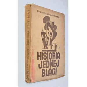 Szermentowski, Historia jednej blagi, Warszawa 1936 r.