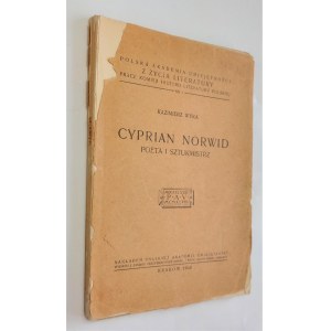 Wyka, Cyprian Norwid : poeta i sztukmistrz, Kraków 1948 r.