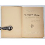 Norwid, Promethidion : rzecz w dwóch dialogach z epilogiem, 1928 r.