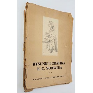 Rysunki i grafika K. C. Norwida, Wydawnictwo J. Mortkowicz