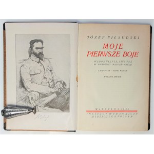 Piłsudski, Moje pierwsze boje, Warszawa 1926 r.
