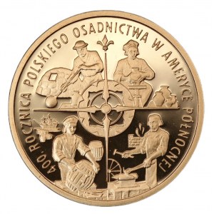 100 złotych 2008 - 400.rocznica Osadnictwa Polskiego w Ameryce Północnej