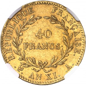 Consulat (1799-1804). 40 francs Bonaparte, Premier Consul, sans olive An XI, A, Paris.