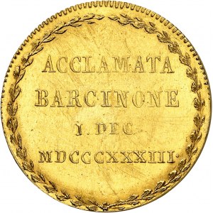 Isabelle II (1833-1868). Médaille d’Or, acclamation de la Reine ŕ Barcelone, par J. Masferrer 1833, Barcelone.