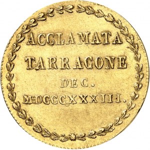 Isabelle II (1833-1868). Médaille d’Or, acclamation de la Reine ŕ Tarragone, par J. Masferrer 1833, Barcelone.