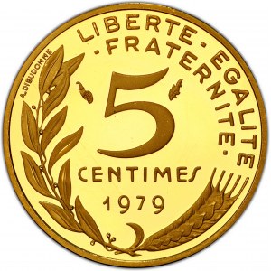 Ve République (1958 ŕ nos jours). Piéfort de 5 centimes Marianne, Flan bruni (PROOF) 1979, Pessac.