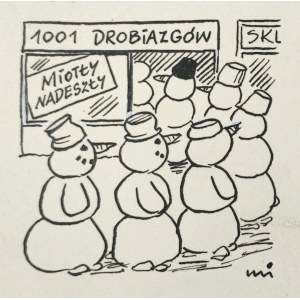 MIKLASZEWSKI Gwidon (1912-1999), [Zeichnung, 1980er Jahre] 1001 Kleinigkeiten. Die Besen sind da [Schneemann-Zug].