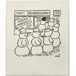 MIKLASZEWSKI Gwidon (1912-1999), [Zeichnung, 1980er Jahre] 1001 Kleinigkeiten. Die Besen sind da [Schneemann-Zug].