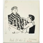 MIKLASZEWSKI Gwidon (1912-1999), [drawing, 1980s] I won't play with you until you change your shirt! [Chess players]