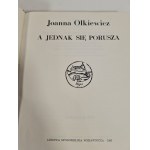 OLKIEWICZ Joanna - A JEDNAK SIĘ PORUSZA Wydanie 1