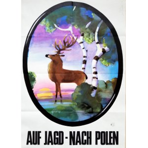 Świerzy W. - Plakat Myśliwski - Auf Jagd - Nach Polen - ok. 1960/70