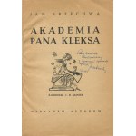 BRZECHWA Jan - Akademia Pana Kleksa [wydanie pierwsze 1946] [il. Jan Marcin Szancer] [AUTOGRAF I DEDYKACJA DLA WANDY GRODZIEŃSKIEJ]