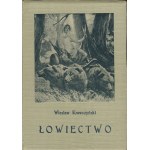 KRAWCZYŃSKI Wiesław - Łowiectwo. Przewodnik dla leśników zawodowych i amatorów myśliwych [wydanie pierwsze 1924]