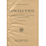 KRAWCZYŃSKI Wiesław - Łowiectwo. Przewodnik dla leśników zawodowych i amatorów myśliwych [wydanie pierwsze 1924]