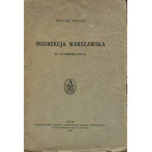 TOKARZ Wacław - Insurekcja warszawska (17 i 18 kwietnia 1794) [1934]