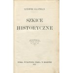 GLATMAN Ludwik - Szkice historyczne [1906]