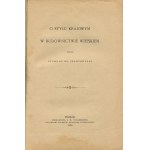 CZARTORYSKI Zygmunt - O stylu krajowym w budownictwie wiejskiem [1896]