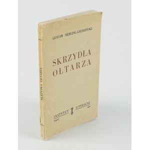 HERLING-GRUDZIŃSKI Gustaw - Skrzydła ołtarza [wydanie pierwsze Paryż 1960] [AUTOGRAF I DEDYKACJA DLA MARII DĄBROWSKIEJ]