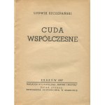 SZCZEPAŃSKI Ludwik - Cuda współczesne [1937]